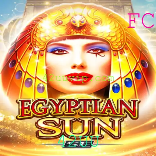 Descubra o Fascinante Mundo de EgyptianSunSE - O Jogo que Mistura Estratégia e Aventura com a Palavra-Chave 42UU